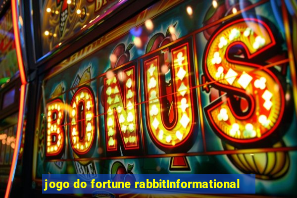 jogo do fortune rabbitInformational