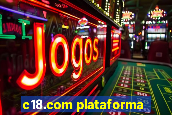 c18.com plataforma