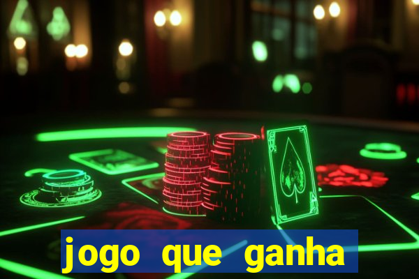 jogo que ganha b么nus no cadastro