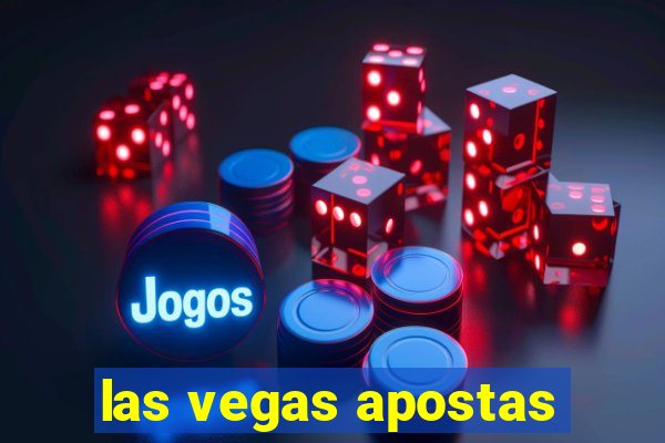 las vegas apostas