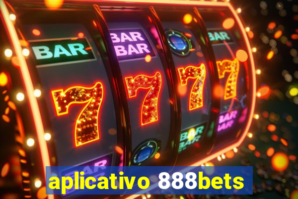 aplicativo 888bets