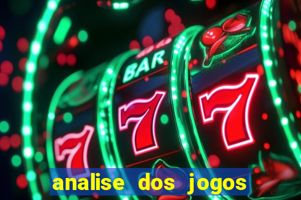 analise dos jogos de amanh?