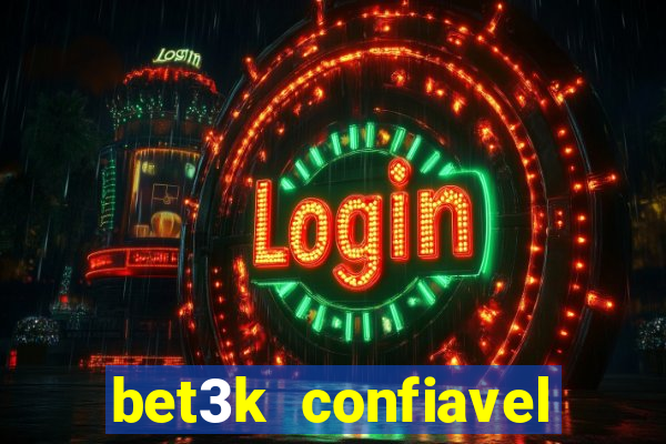 bet3k  confiavel