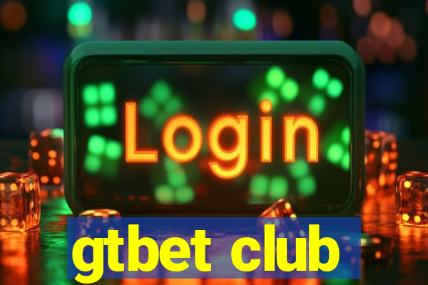 gtbet club