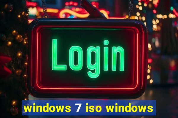 windows 7 iso windows