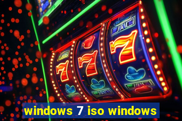 windows 7 iso windows