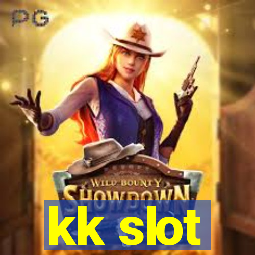 kk slot