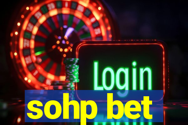 sohp bet