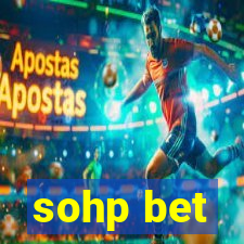 sohp bet