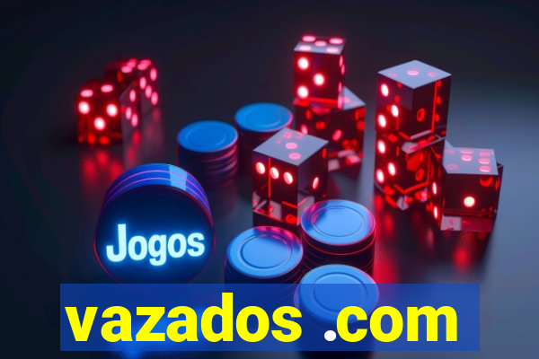 vazados .com