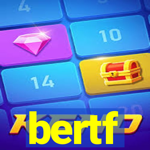 bertf