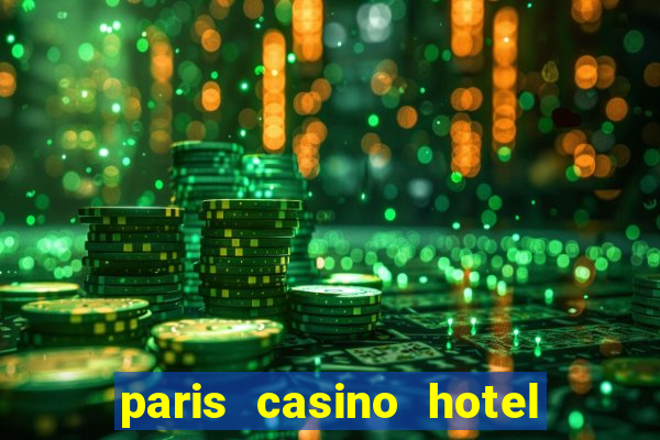 paris casino hotel las vegas