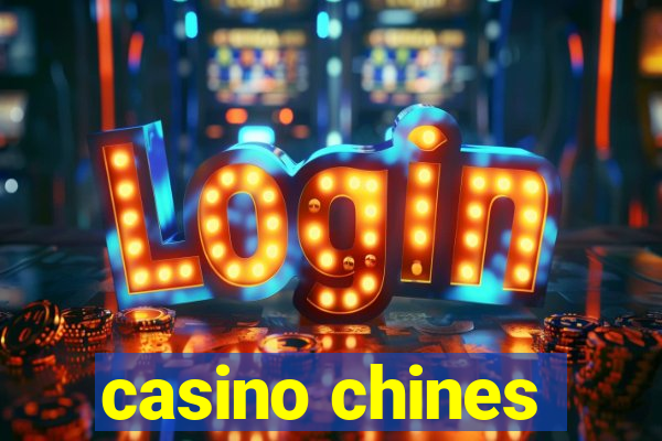 casino chines