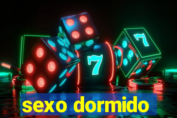 sexo dormido