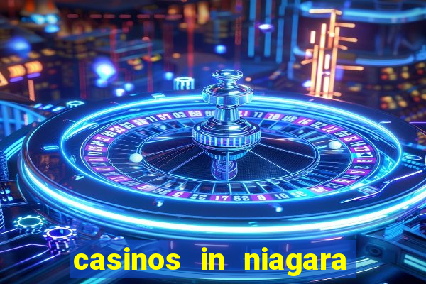 casinos in niagara falls canada