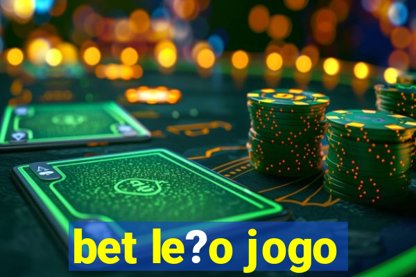 bet le?o jogo