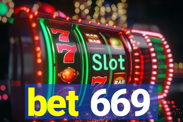 bet 669