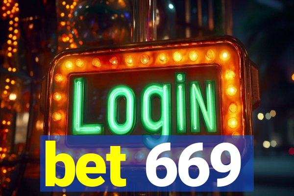 bet 669