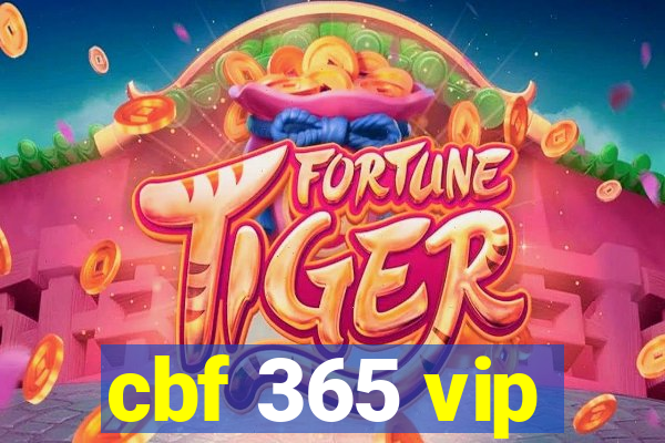 cbf 365 vip