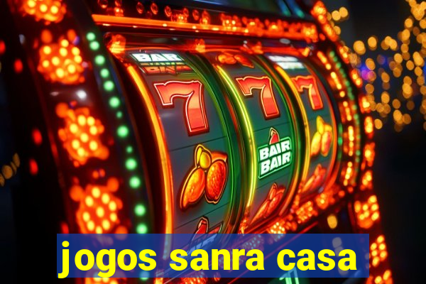 jogos sanra casa