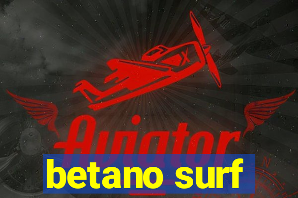 betano surf