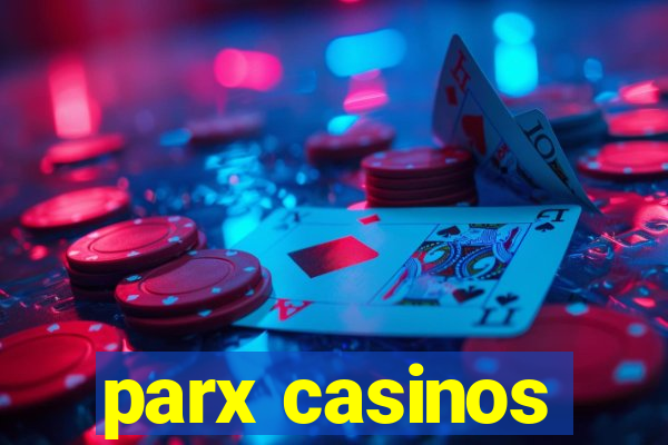 parx casinos