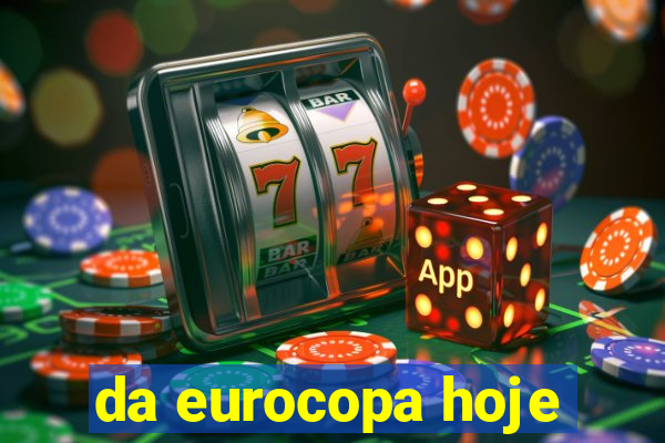 da eurocopa hoje