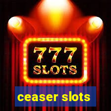 ceaser slots