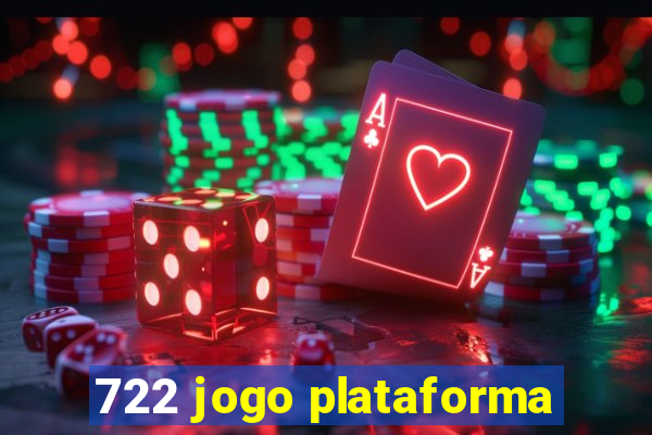 722 jogo plataforma