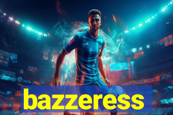 bazzeress