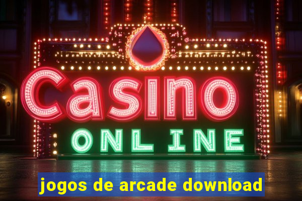 jogos de arcade download