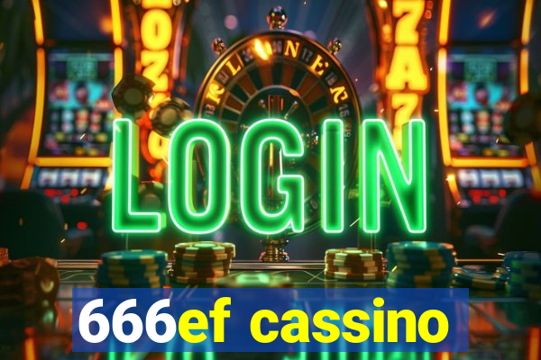 666ef cassino