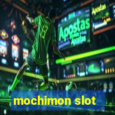 mochimon slot