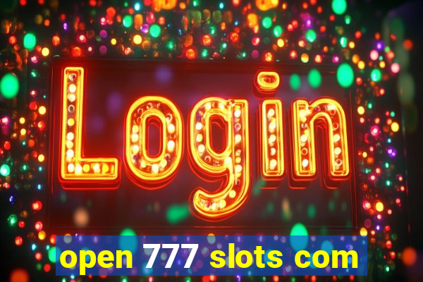 open 777 slots com