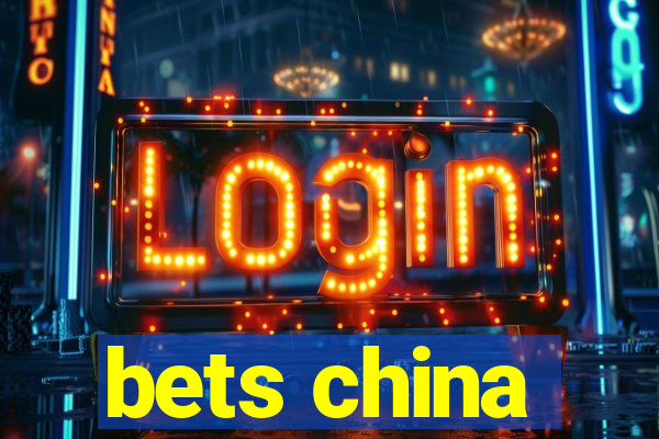 bets china