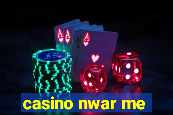 casino nwar me