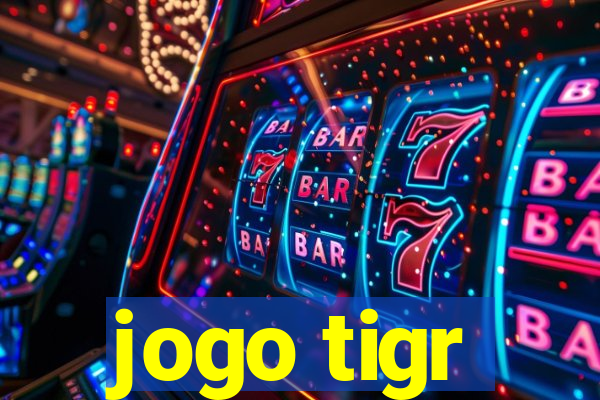 jogo tigr