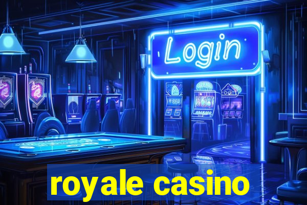 royale casino