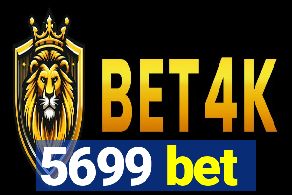 5699 bet