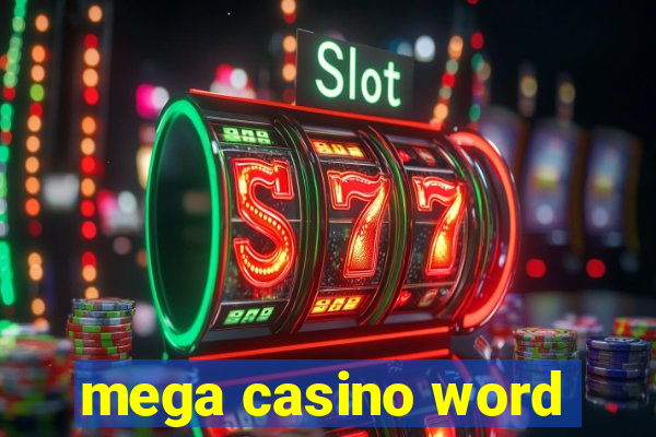 mega casino word