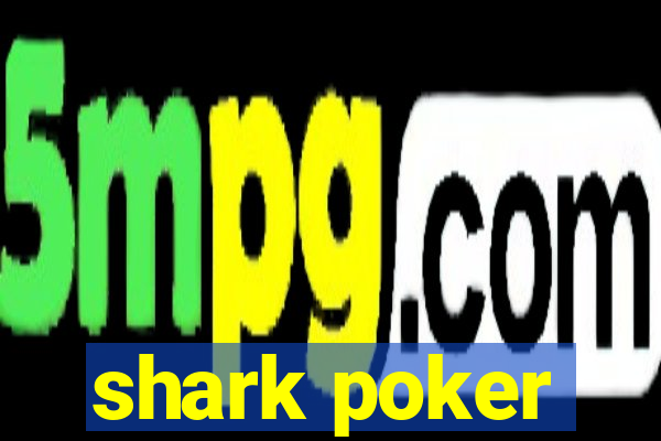 shark poker