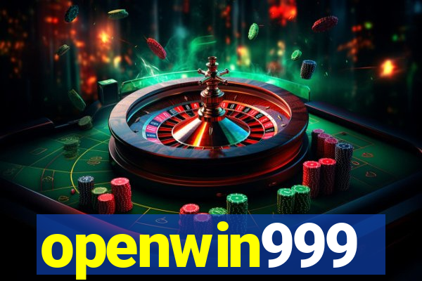 openwin999