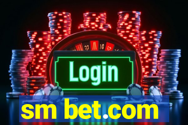 sm bet.com