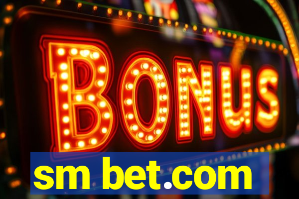 sm bet.com