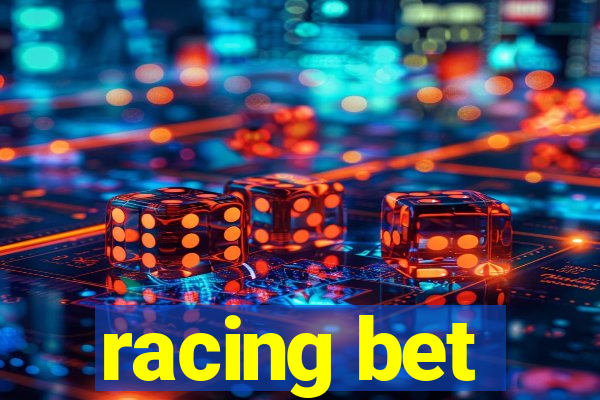 racing bet