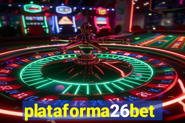 plataforma26bet