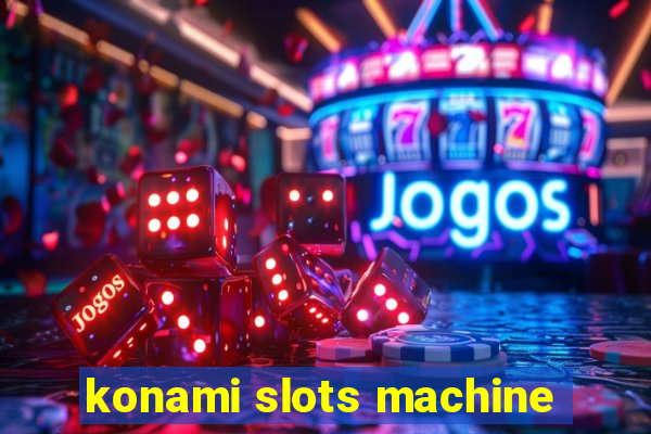 konami slots machine