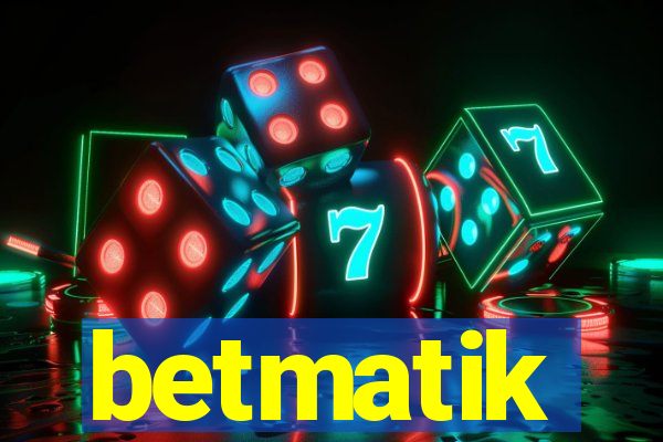 betmatik