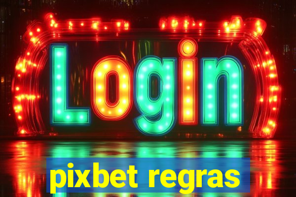 pixbet regras