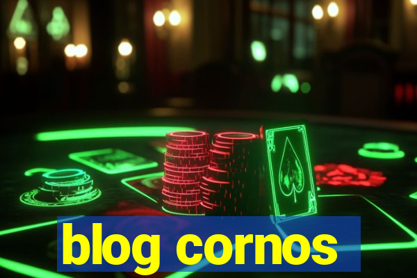 blog cornos